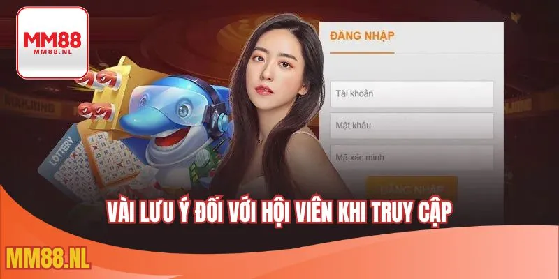 Vài lưu ý đối với hội viên khi truy cập
